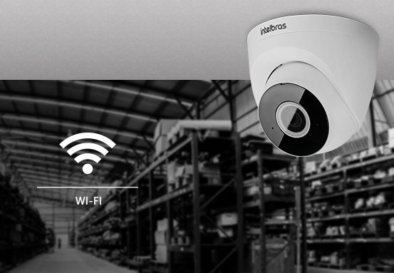 Tecnologia Wi-Fi para projetos CFTV